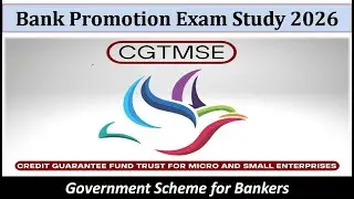 CGTMSE (Credit Guarantee Fund Scheme for Micro and Small Enterprises) ||  #bankpromotionstudy