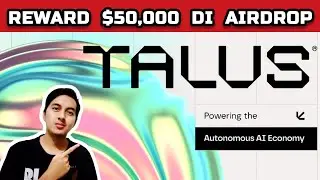 📢 REWARD $50,000 DARI PROJECT AIRDROP‼️ TUTORIAL CARA GARAP AIRDROP TALUS NETWORK‼️