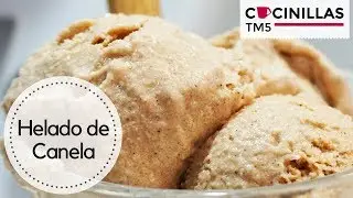Helado de Canela | Helado Thermomix | Recetas Thermomix