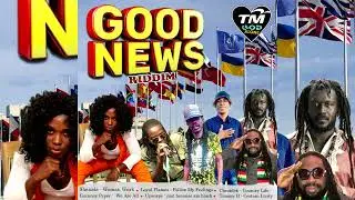 Good News Riddim Mix (Dec 2022) Chezidek,Loyal Flames,Shanala,Guinney Pepper,Tommy B,Upsurge....