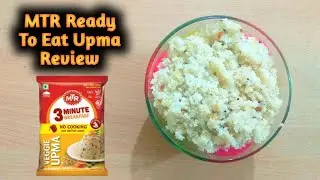 mtr ready to eat upma | Review | Desi Tadka | Indian Food Recipe
