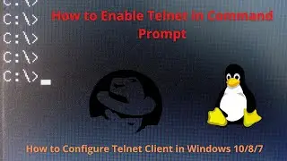 Easy Ways to Enable Telnet Client through Command Prompt in Windows 10/8/7