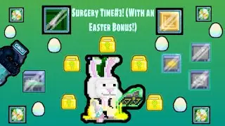 SURGERY TIME! #3 (with an Easter Bonus!) #Growtopia