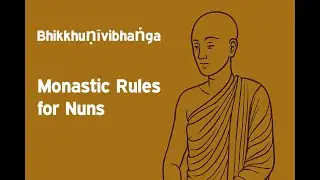 Saṃghādisesa 3: Bhikkhunī Conduct and Transgressions