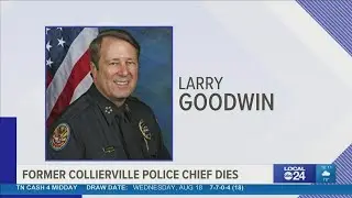 Collierville mourns passing of retired police Chief Larry Goodwin