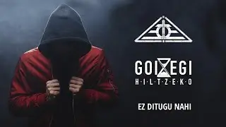 Ez ditugu nahi (Lyric Visualizer)
