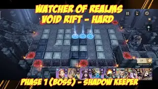 Watcher of Realms Void Rift (Hard) Phase 1 - Shadow Keeper (Boss)