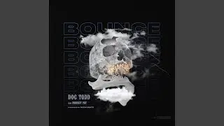 Bounce (feat. Project Pat)