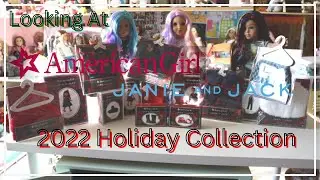 Looking At American Girl X Janie and Jack 2022 Holiday Collection!!