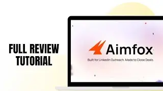 Aimfox Review: Top Tool for LinkedIn Automation
