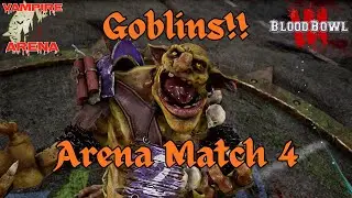 Blood Bowl 3 - Goblins Arena Run! - Game 4