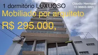 VENDIDO | R$ 295.000, | Pagamento somente á vista. 1 dormitório LUXO e NOVO!