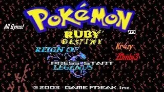 Pokemon Ruby Destiny: Reign of Legends- All Gym Leaders