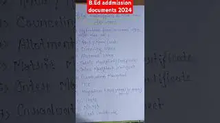 B.Ed addmission important documents 2024 📃📃 📃📃