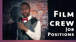 Film Crew Job Positions