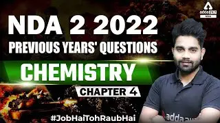 NDA 2 2022 Chemistry | NDA Chemistry Questions | NDA Chemistry Previous Year Question 2022