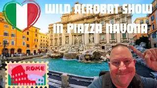 Шоу диких акробатов на площади Пьяцца Навона - Рим, Италия 🇮🇹