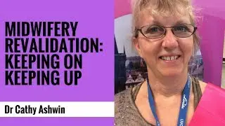 Midwifery Revalidation: Keeping on keeping up