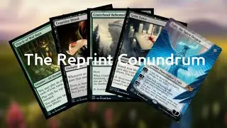 The Anarchists Discussion - The Reprint Conundrum - Magic the Gathering