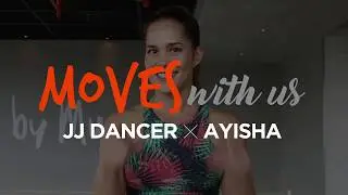 【Moves with us】－Stomp Scoot：JJDancer x Ayisha
