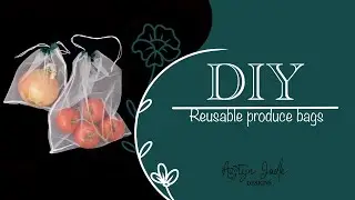 DIY | Reusable produce bags