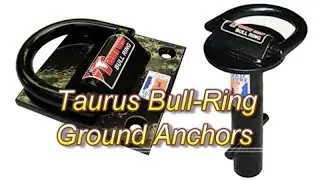 Introducing Taurus Bull Ring High Security Ground Anchors