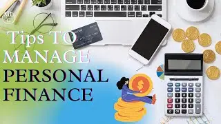Tips on how to Manage Your Personal Finance - Personal Finance 101-Arabic