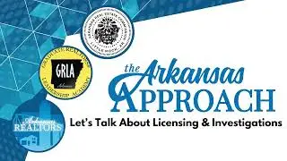 The Arkansas Approach to Licensing & Investigations