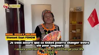 Mme ESSAY H&eacute;l&egrave;ne, Diamant Sept FOHOW  &mdash; Un billet peut changer le style de vie de votre famille.