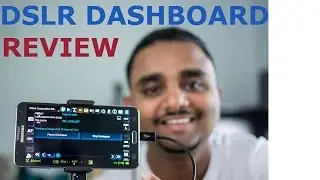 DSLR Dashboard App Review- Updated