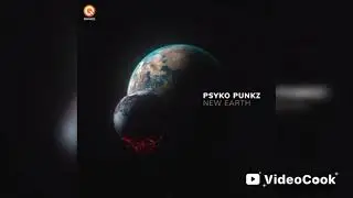 Psyko Punkz - New Earth (Radio Edit)