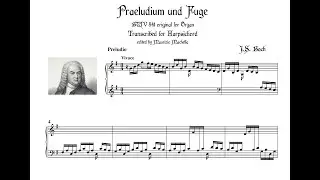 J.S. Bach: Praeludium und Fuge BWV 541 - Harpsichord transcription