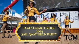 TCM Classic Cruise 2025- Sail Away Deck Party!