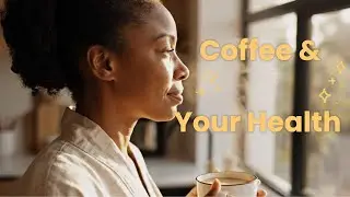 Is Coffee REALLY Good for Your Health?