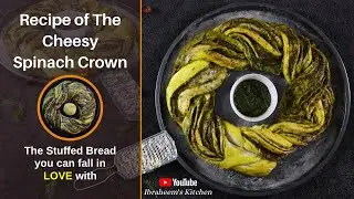 How to make a Cheesy Spinach Crown Loaf | Stuffed Bread | Your Little Chef