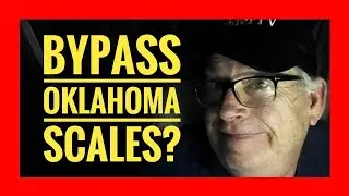 Bypass Oklahoma Scale?
