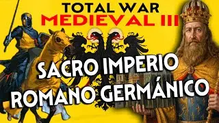 TOTAL WAR MEDIEVAL III - Contexto Historico - SACRO IMPERIO ROMANO GERMANICO