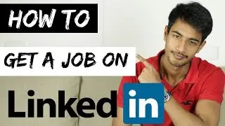 Get a Job through LinkedIn | Why International students need LinkedIn