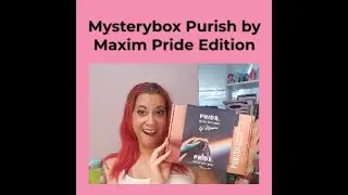 Purish Mysterybox Maxim Pride Editon *SO TOLL*