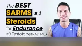 The Best SARMS and Steriods for Endurance:  By Dylan Gemelli