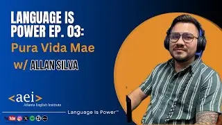 Episode 03: Pura Vida Mae w/ Allan Silva
