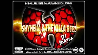 Tha Wu-Tape Special Edition - Shyheim & The Killa Beez - INTRO by B-Kill.