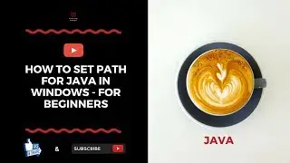 How To Set Path For Java in Windows - For Beginners [Step - By - Step]