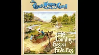 The Chuck Wagon Gang - Country Gospel