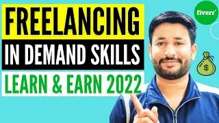 In Demand Freelancing Skills 2022 | Best Freelancing Skills to Learn in 2022 | Fiverr Freelancing
