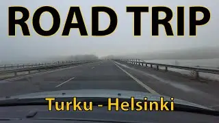 RSP Road Trip Finland Turku Helsinki National road 1 / E18, 4K UHD