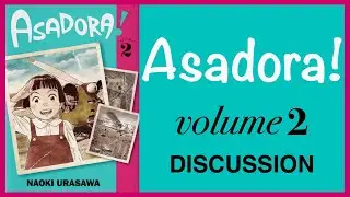 Asadora! - Vol. 2 Discussion