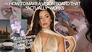 HOW TO MAKE A VISION BOARD THAT ACTUALLY WORKS *mine always come true*