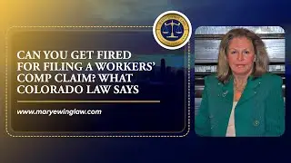 Can You Get Fired for Filing a Workers’ Comp Claim? What Colorado Law Says