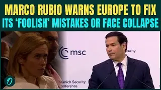 Marco Rubio&rsquo;s CHILLING ULTIMATUM to Europe, Slams &lsquo;Foolish&rsquo; Mistakes | &lsquo;STOP Screwing Up OR&hellip;&rsquo;